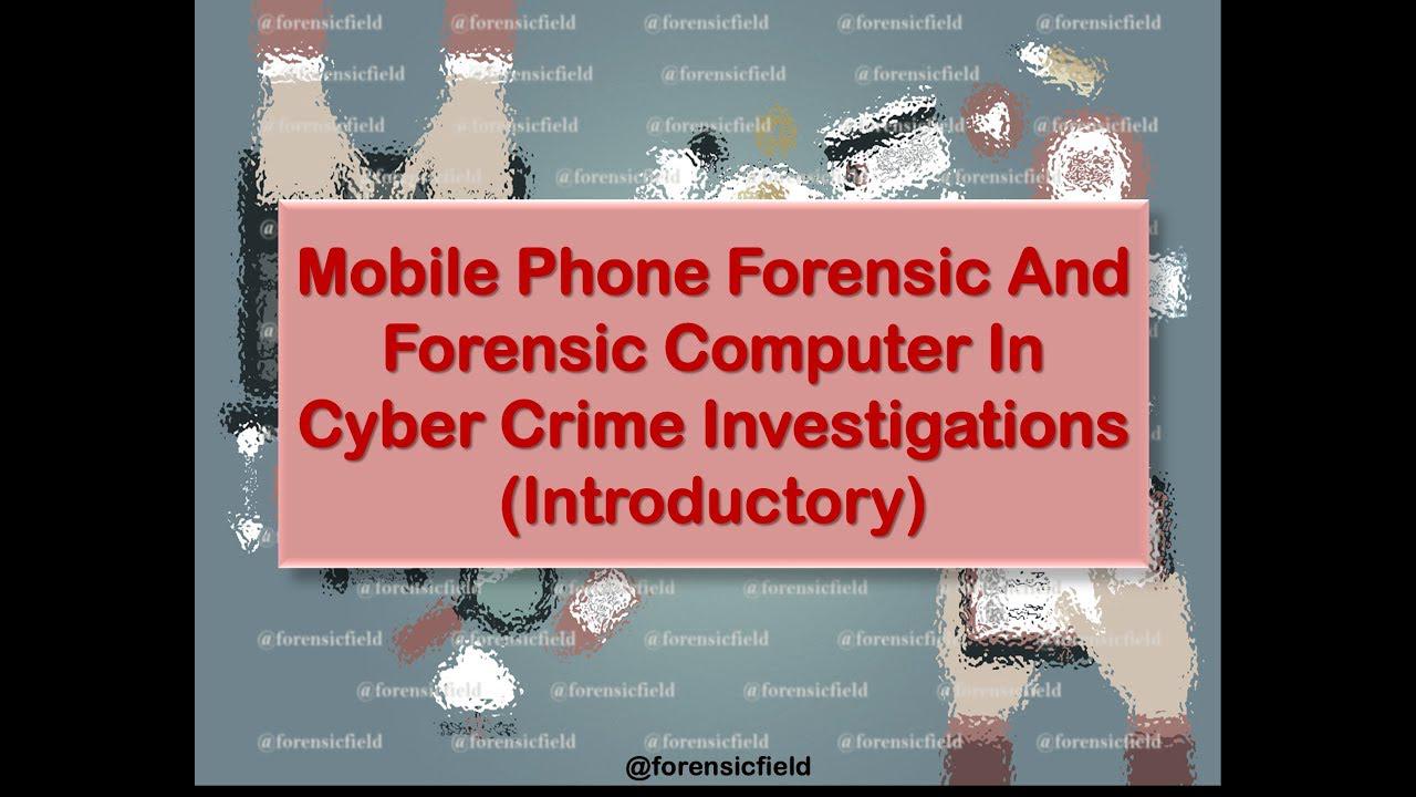 'Video thumbnail for Mobile phone forensic and forensic computer in cyber crime (Introductory)'